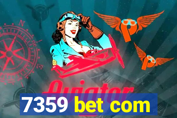 7359 bet com